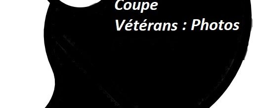 Résultats de la coupe Vétéran